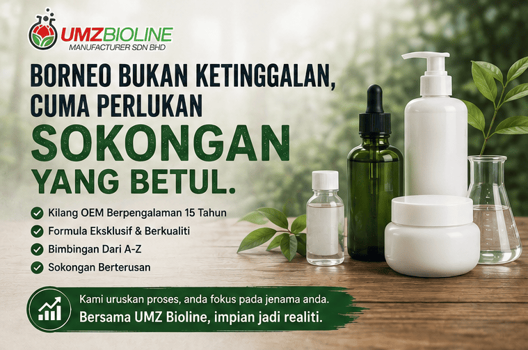 Sokongan OEM skincare untuk usahawan Borneo